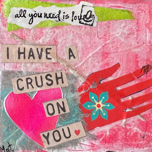 I Have a Crush on You